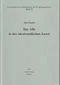 القرد في الفن الشرقي القديم - Der Affe in der altorientalischen Kunst