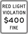 Red light photo violation fine sign, California