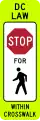 DC law stop for pedestrians in crosswalk, Washington, D.C.