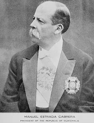 Manuel Estrada Cabrera, Guatemala