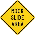وزارة النقل في كاليفورنيا&nbsp;&nbsp;[لغات أخرى]‏ rock slide area sign.