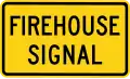 Maryland Firehouse Signal sign.