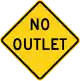 U.S. No Outlet sign.