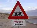 Netherlands (Texel): caution quicksand.